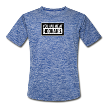 Load image into Gallery viewer, You Had Me At Hooka Men’s Moisture Wicking Performance T-Shirt - heather blue