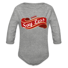 Load image into Gallery viewer, Say Less Long Sleeve Baby Bodysuit - heather grey