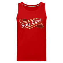 Load image into Gallery viewer, Say Less Premium Tank - red