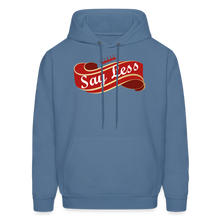 Load image into Gallery viewer, Say Less Men's Hoodie - denim blue
