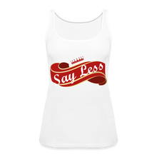 Load image into Gallery viewer, Say Less Women’s Premium Tank Top - white