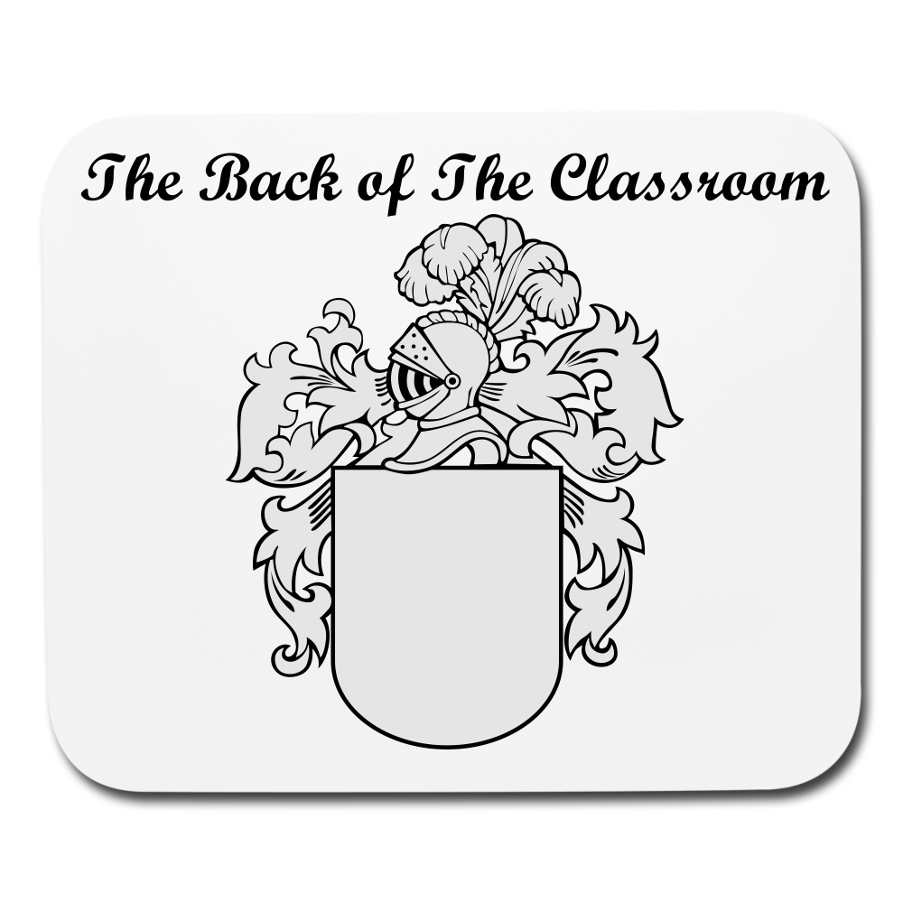 The Back of The. Classroom Mouse pad Horizontal - white