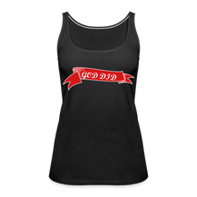 Load image into Gallery viewer, GOD DID Women’s Premium Tank Top - black
