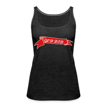 Load image into Gallery viewer, GOD DID Women’s Premium Tank Top - charcoal grey
